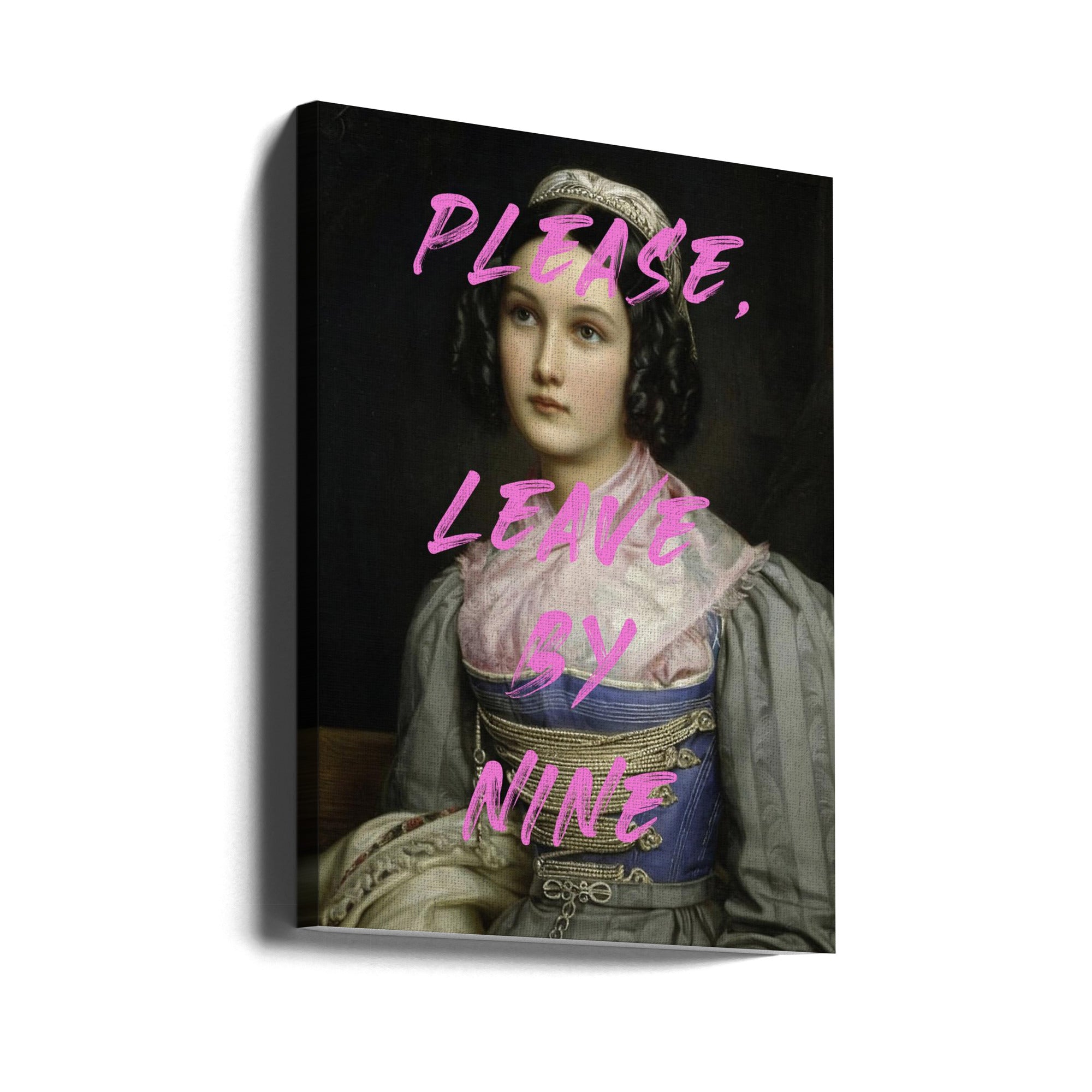 Please, Leave By Nine