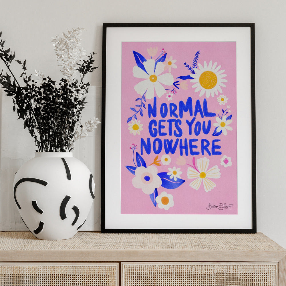 Normal Gets You Nowhere