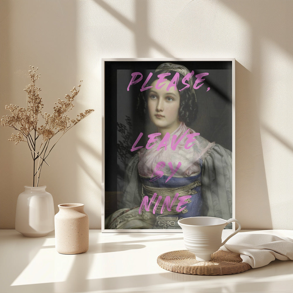 Please, Leave By Nine